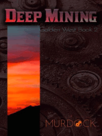 Deep Mining