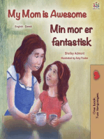 My Mom is Awesome Min mor er fantastisk: English Danish Bilingual Collection