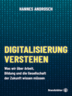 Digitalisierung verstehen: Was wir über Arbeit, Bildung und die Gesellschaft der Zukunft wissen müssen