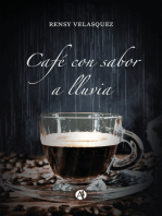Café con sabor a lluvia