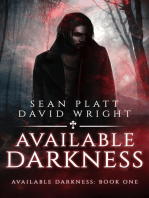 Available Darkness