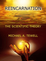 Reincarnation: The Scientific Theory