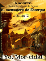 El mensajero de Éstergat (Yo, Mor-eldal, Tomo 2)