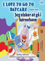 I Love to Go to Daycare Jeg elsker at gå i børnehave: English Danish Bilingual Collection