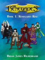 The Renegades Book 1: Renegades Rise: The Renegades, #1