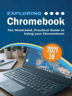 Exploring ChromeBook 2021 Edition: The Illustrated, Practical Guide to using Chromebook