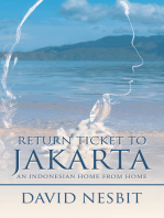 Return Ticket to Jakarta: An Indonesian Home from Home