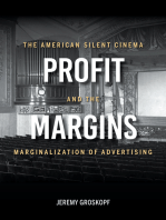Profit Margins: The American Silent Cinema and the Marginalization of Advertising