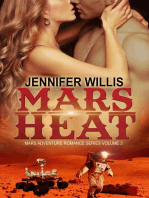 Mars Heat: Mars Adventure Romance Series (MARS), #3