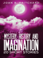 Mystery, History and Imagination: 20 Short Stories