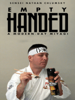 Empty Handed: A Modern-Day Miyagi