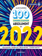100 choses à savoir absolument en 2022: Nouveautés, tendances, découvertes... L'avenir est ici !