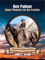 Ben Palmer: Black Pioneers on the Frontier