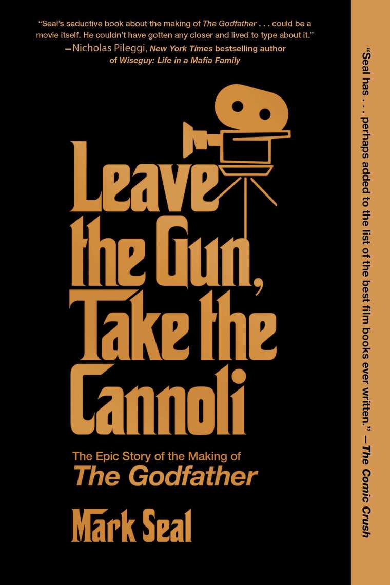 Leave the Gun, Take the Cannoli by Mark Seal (Ebook) Read free
