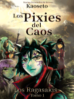 Los Ragasakis (Los Pixies del Caos, Tomo 1)