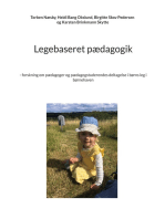 Legebaseret pædagogik: - forskning om pædagoger og pædagogstuderendes deltagelse i børns leg i børnehaven