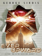 Ever Upward: The Excelsior Journey, #2