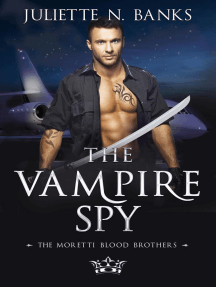 The Vampire Spy: The Moretti Blood Brothers, #3