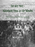 Der alte Harz - historische Fotos in vier Bänden: Band 2 von Clausthal bis Ilsenburg
