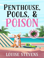 Penthouse, Pools, & Poison