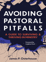 Avoiding Pastoral Pitfalls: A Guide to Surviving and Thriving in Ministry