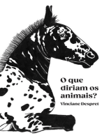 Que diriam os animais?