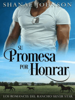 Su Promesa por Honrar: Los Romances del Rancho Silver Star, #1
