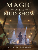 Magic in the Mud Show