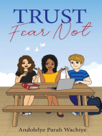 TRUST: Fear Not