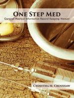 One Step Med: General Medical Information Record Keeping Manual