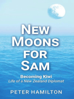 New Moons For Sam: Becoming Kiwi – Life of a New Zealand Diplomat