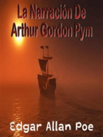 La Narración De Arthur Gordon Pym: (Las aventuras de Arthur Gordon Pym)