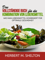 Das vollständige Buch für die Kombination von Lebensmittel (Übersetzt): Wie man Lebensmittel kombiniert für optimale Gesundheit
