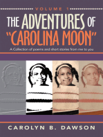 The Adventures of “Carolina Moon”