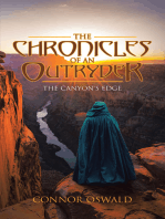 The Chronicles of an Outryder: The Canyon's Edge