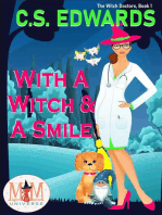 With A Witch & A Smile: Magic and Mayhem Universe: The Witch Doctors, #1