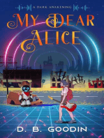My Dear Alice: Cyber Overture, #5.5