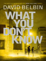 What You Don't Know (Bone and Cane Book 2)