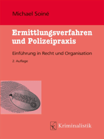 Ermittlungsverfahren und Polizeipraxis: Einführung in Recht und Organisation