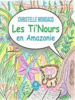 Les Ti'Nours en Amazonie