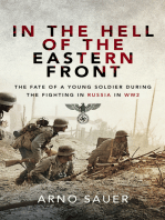 In the Hell of the Eastern Front: The Fate of a Young Soldier During the Fighting in Russia in WW2