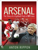 Arsenal: The Story of a Football Club in 101 Lives