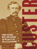 Custer: From the Civil War’s Boy General to the Battle of the Little Bighorn