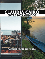 Claudia Cairó: Entre dos mundos