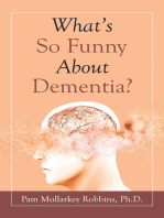 What’s so Funny About Dementia?