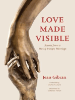 Love Made Visible: Scenes from a Mostly Happy Marriage