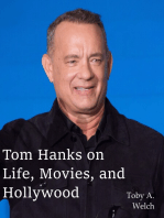 Tom Hanks on Life, Movies, and Hollywood