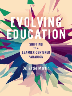 Evolving Education: Shifting to a Learner-Centered Paradigm