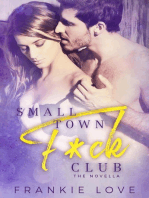 Small Town F*ck Club: F*ck Club, #2