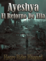 Ayesha El Retorno De Ella: PARTE 2